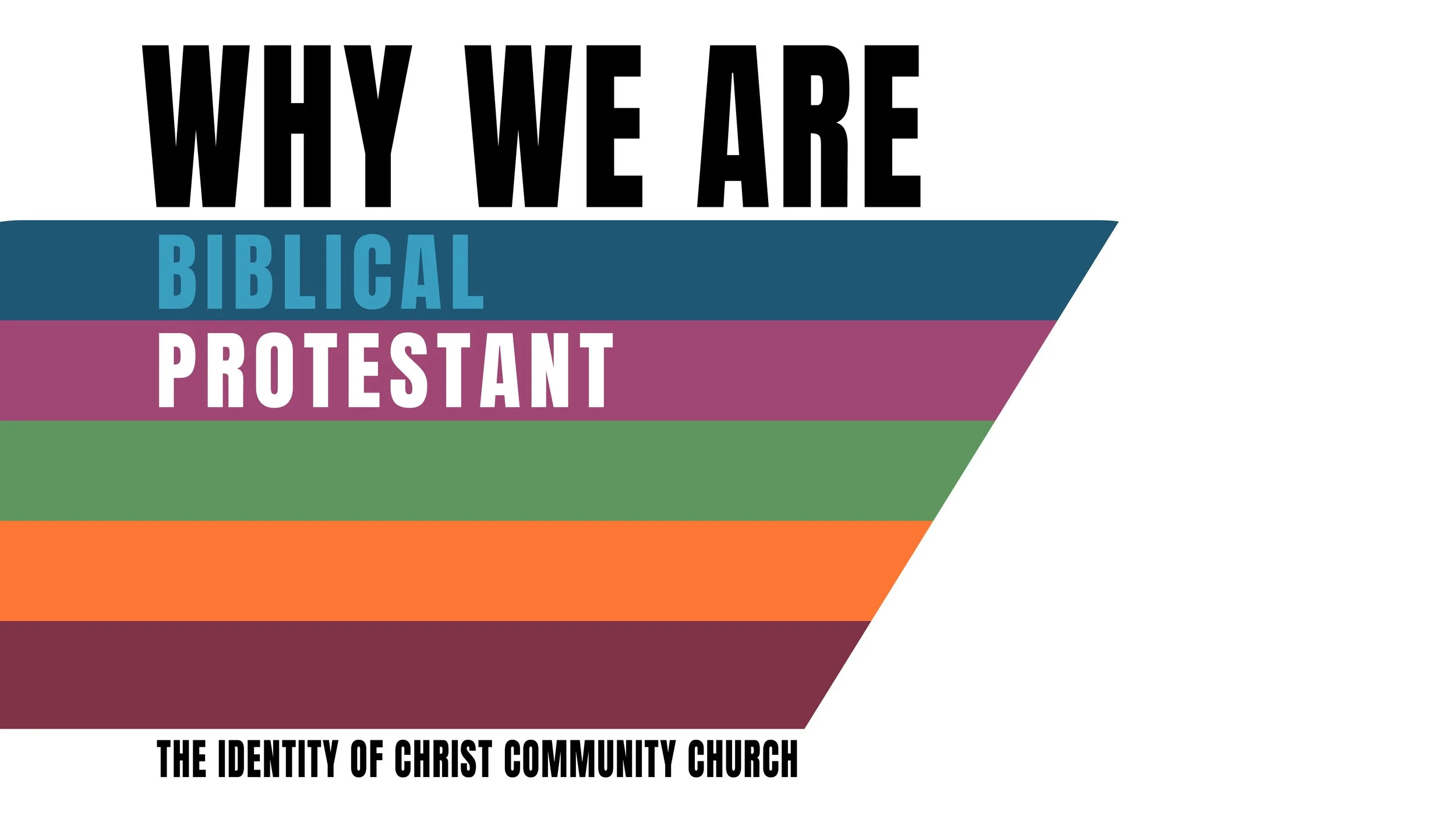 2 WhyWeAre-Protestant.jpg