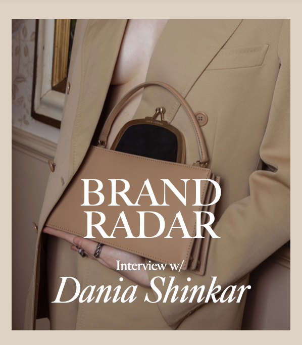 IDAW: BRAND RADAR w/ Dania Shinkar
