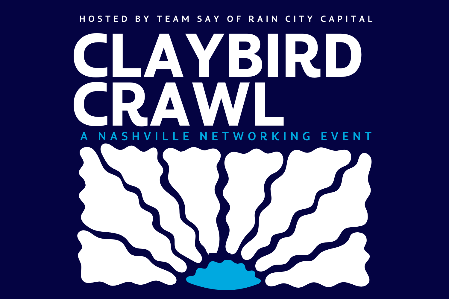 The Claybird Crawl (Date TBD)