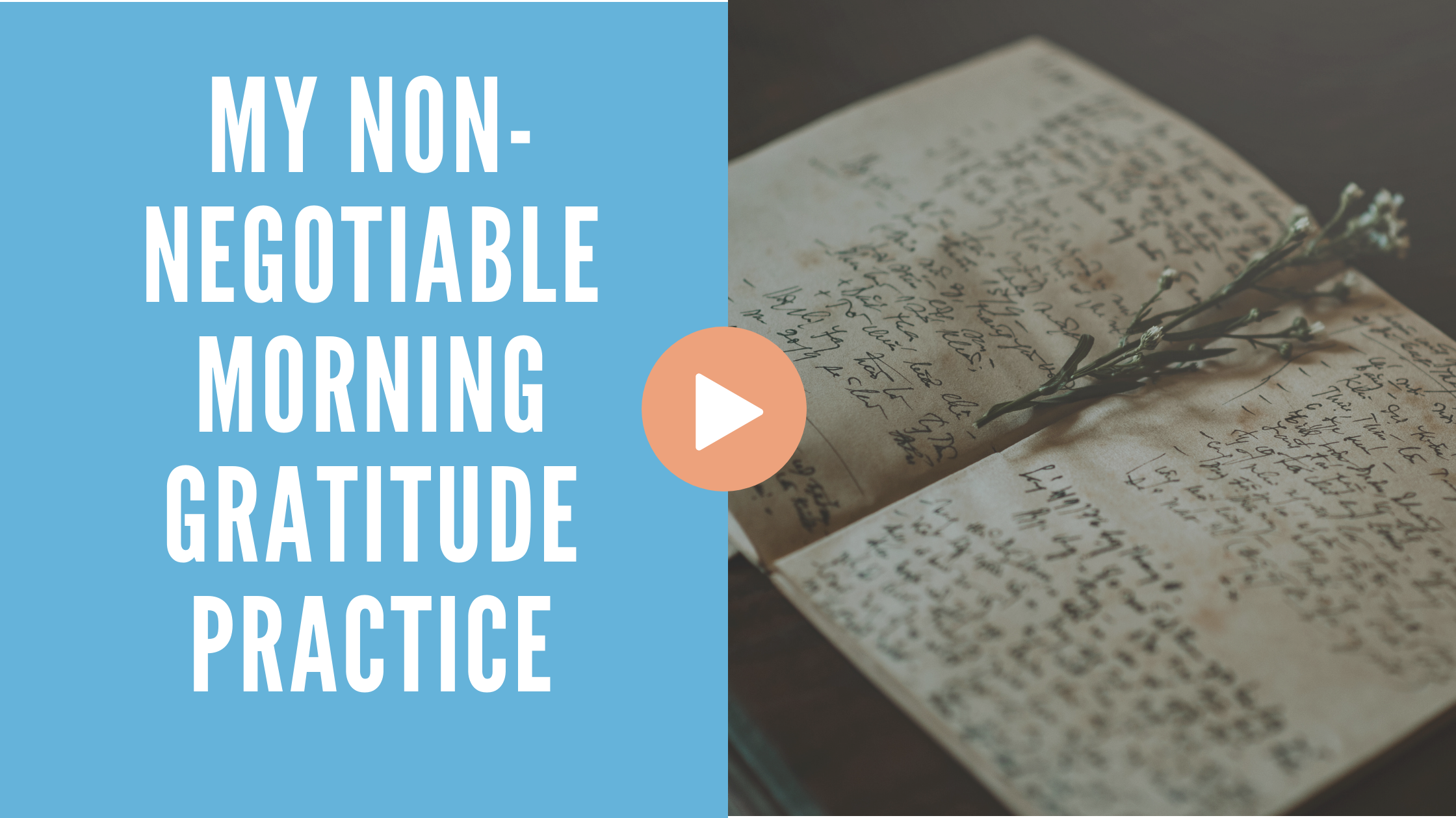 Episode 17: My Non-Negotiable Morning Gratitude Practice