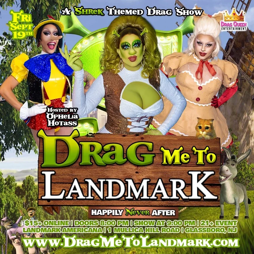 Drag Me To Landmark - Shrek Drag Show (9/19/25)