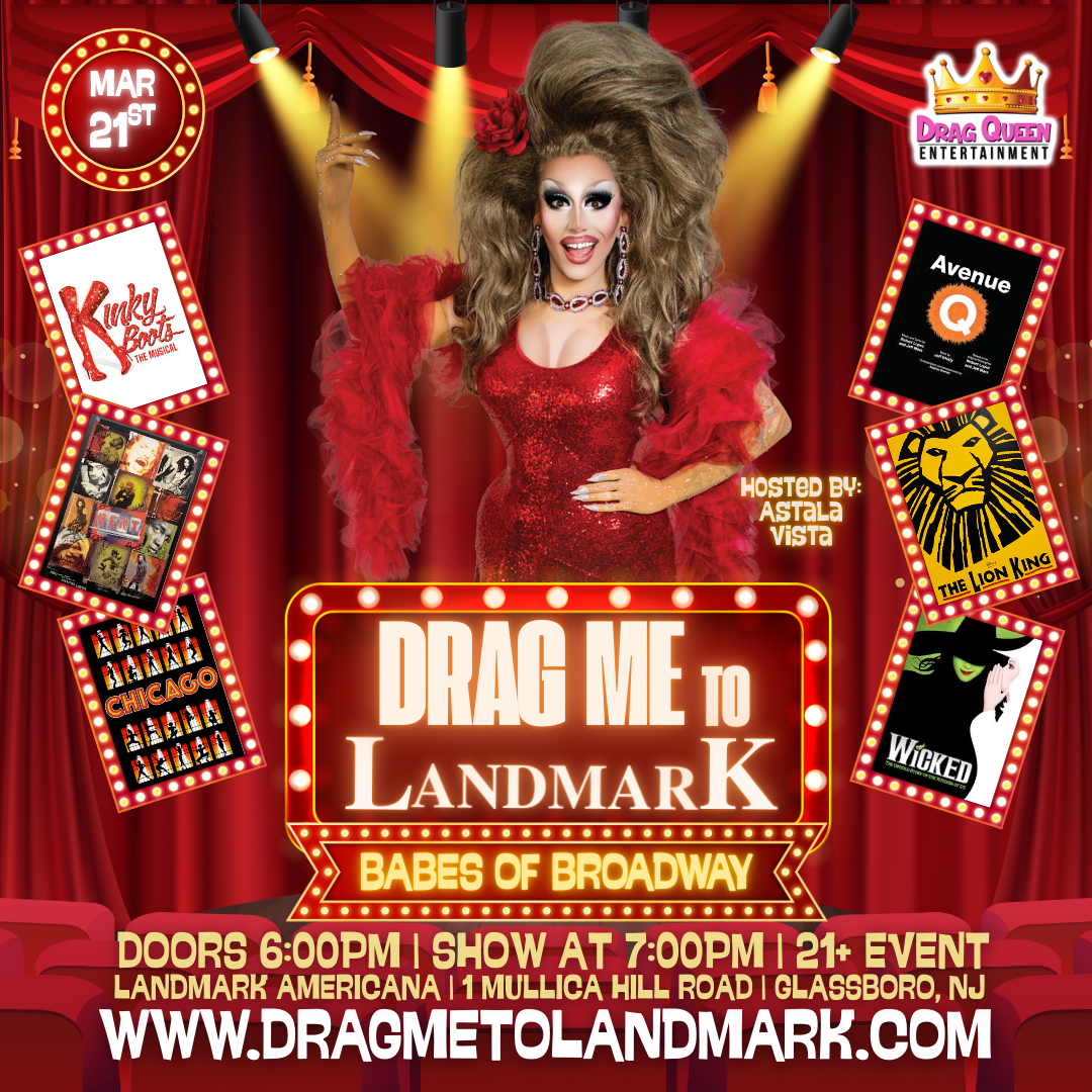 Drag Me To Landmark - Babes of Broadway