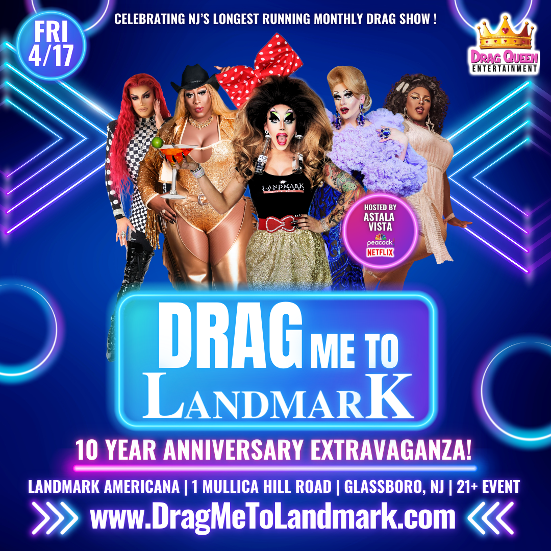 Drag Me To Landmark - 10 Year Anniversary