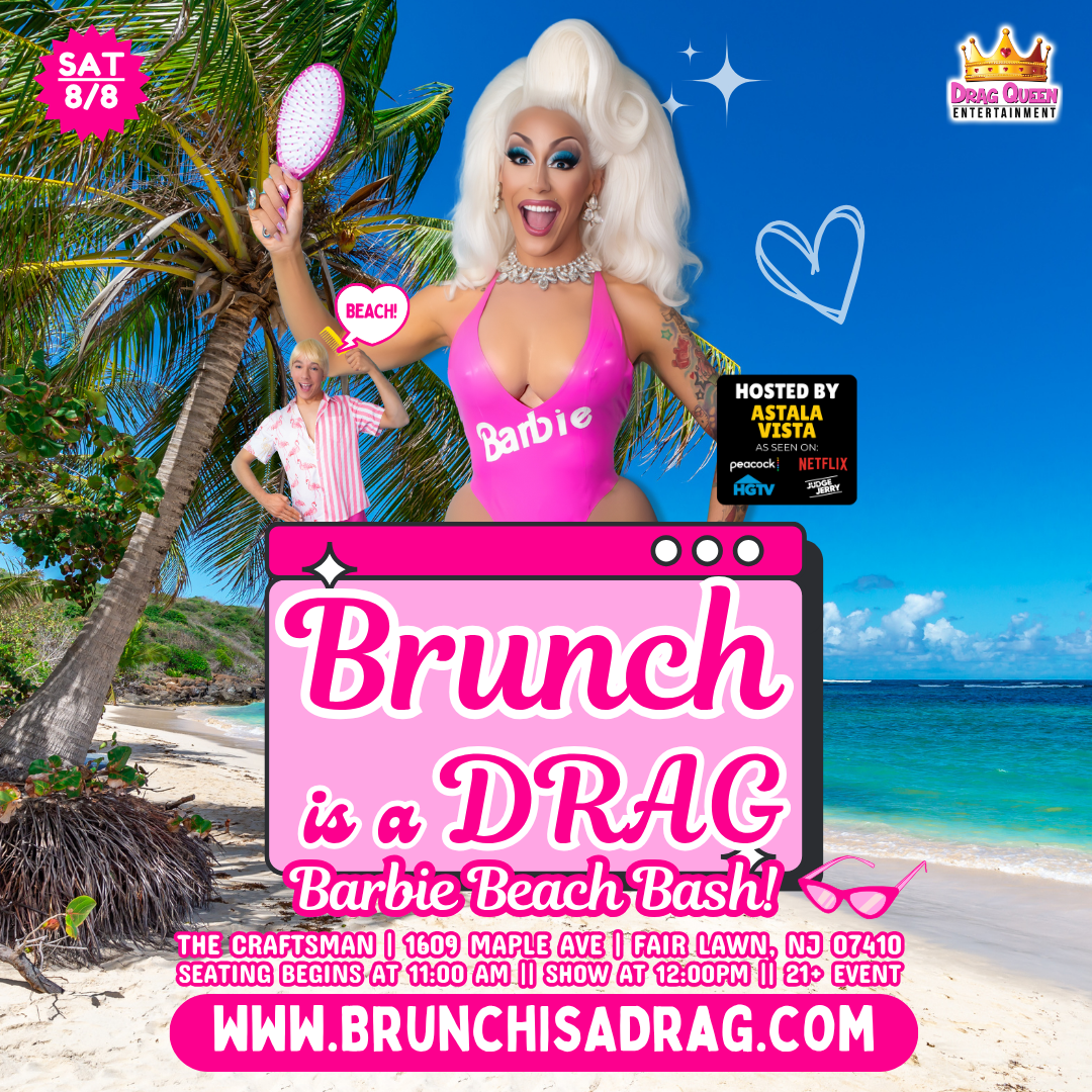 Brunch Is A Drag at The Craftsman - Barbie Beach Bash