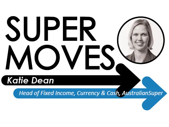 Katie Dean, Head of Fixed Income, Currency &amp; Cash, AustralianSuper