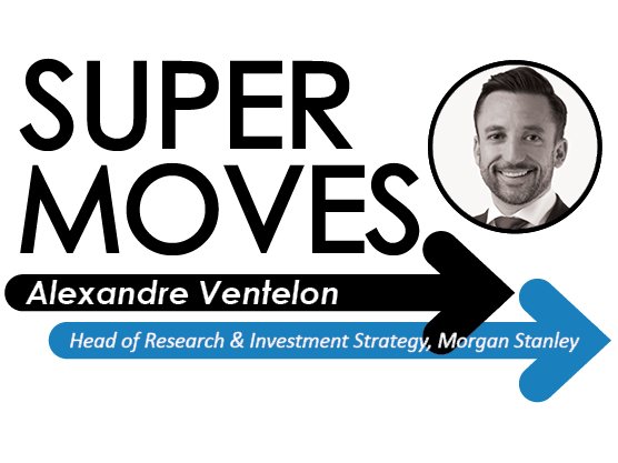 Alexandre Ventelon, promoted to Head of Research and Investment Strategy, Morgan Stanley