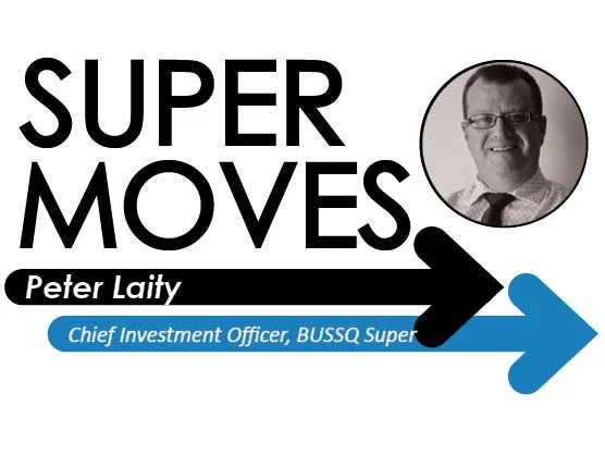 Peter Laity appointed as the Chief Investment Officer of BUSSQ Super 