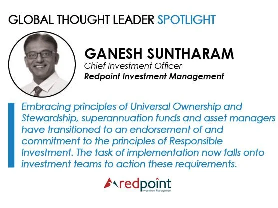 Spotlight on Ganesh Suntharam, Chief Investment Officer, Redpoint Investment Management