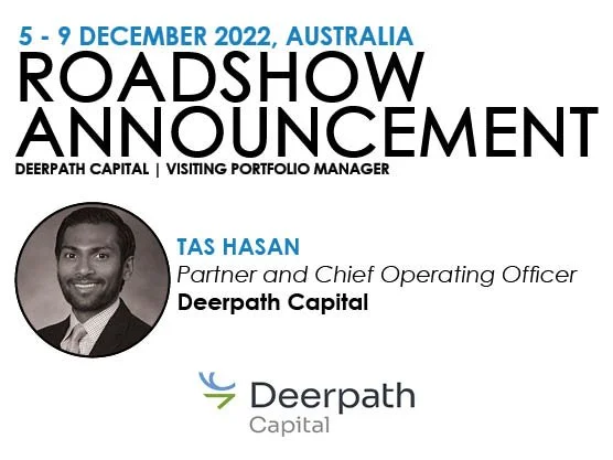 Tas Hasan, Partner and COO, Deerpath Capital, visiting Australia 5 – 9 December 2022