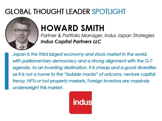 Spotlight on Howard Smith, Partner &amp; Portfolio Manager, Indus Japan Strategies, Indus Capital Partners LLC