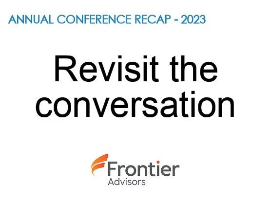 Frontier Advisors - Annual Conference Recap