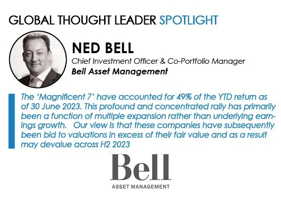 Spotlight on Ned Bell, Chief Investment Officer &amp; Co-Portfolio Manager, Bell AM