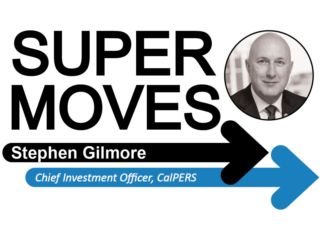 Stephen Gilmore appointed Chief Investment Officer of CalPERS