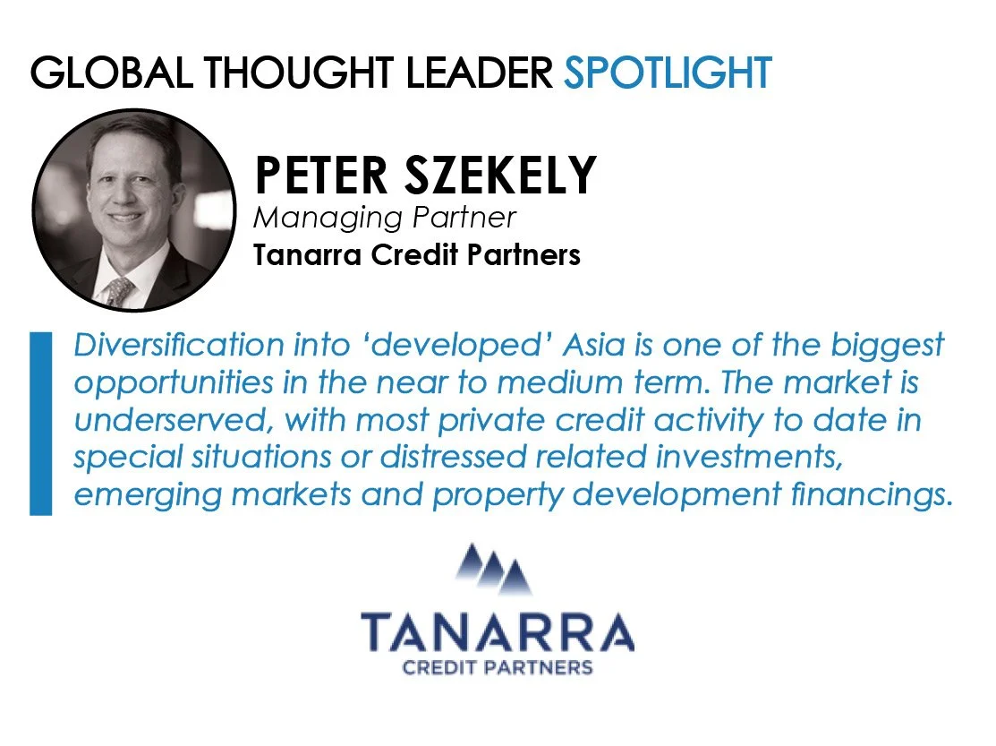 Spotlight on Peter Szekely, Managing Partner, Tanarra Credit Partners