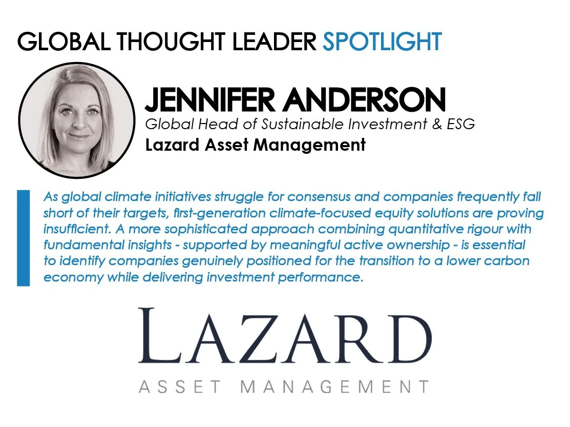 Spotlight on Jennifer Anderson, Global Head of Sustainable Investment &amp; ESG, Lazard Asset Management