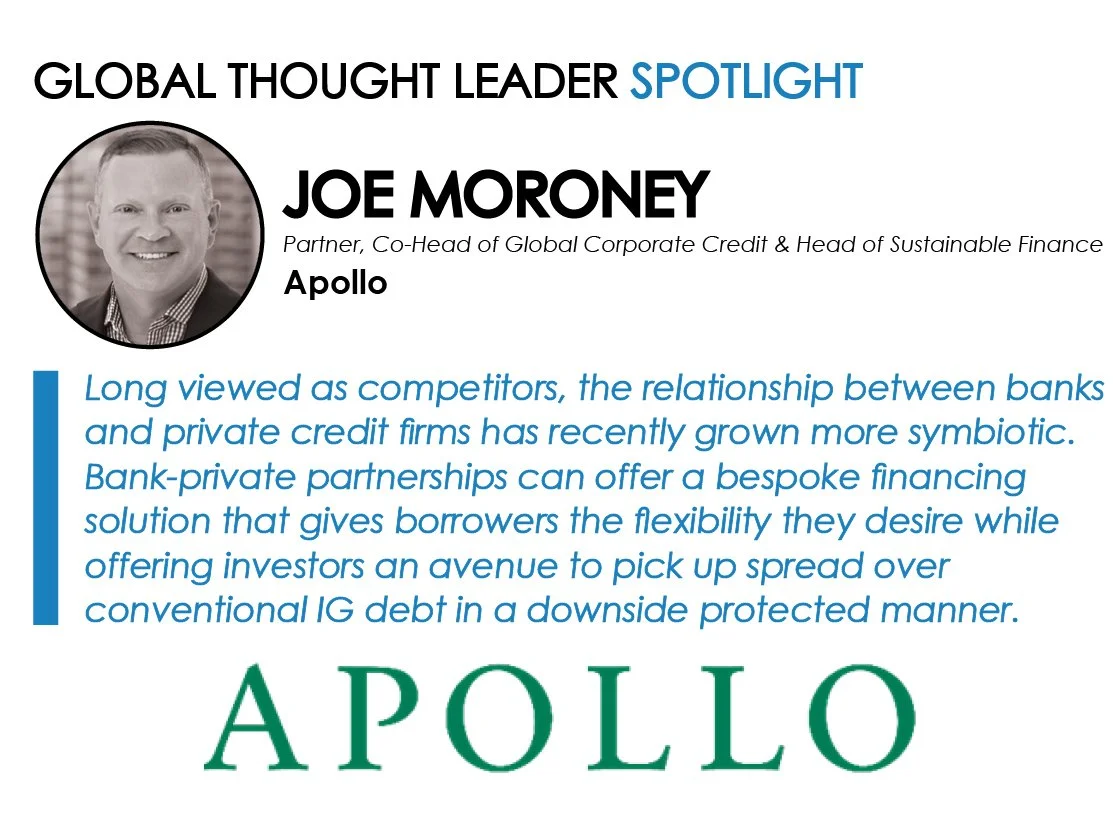 Spotlight on Joe Moroney, Partner, Co-Head of Global Corporate Credit &amp;  Head of Sustainable Finance, Apollo