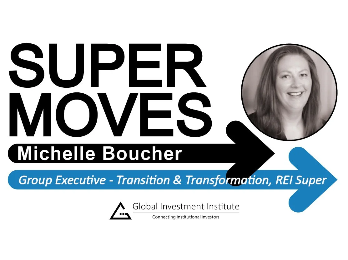 REI Super appoints Michelle Boucher as Group Executive - Transition and Transformation