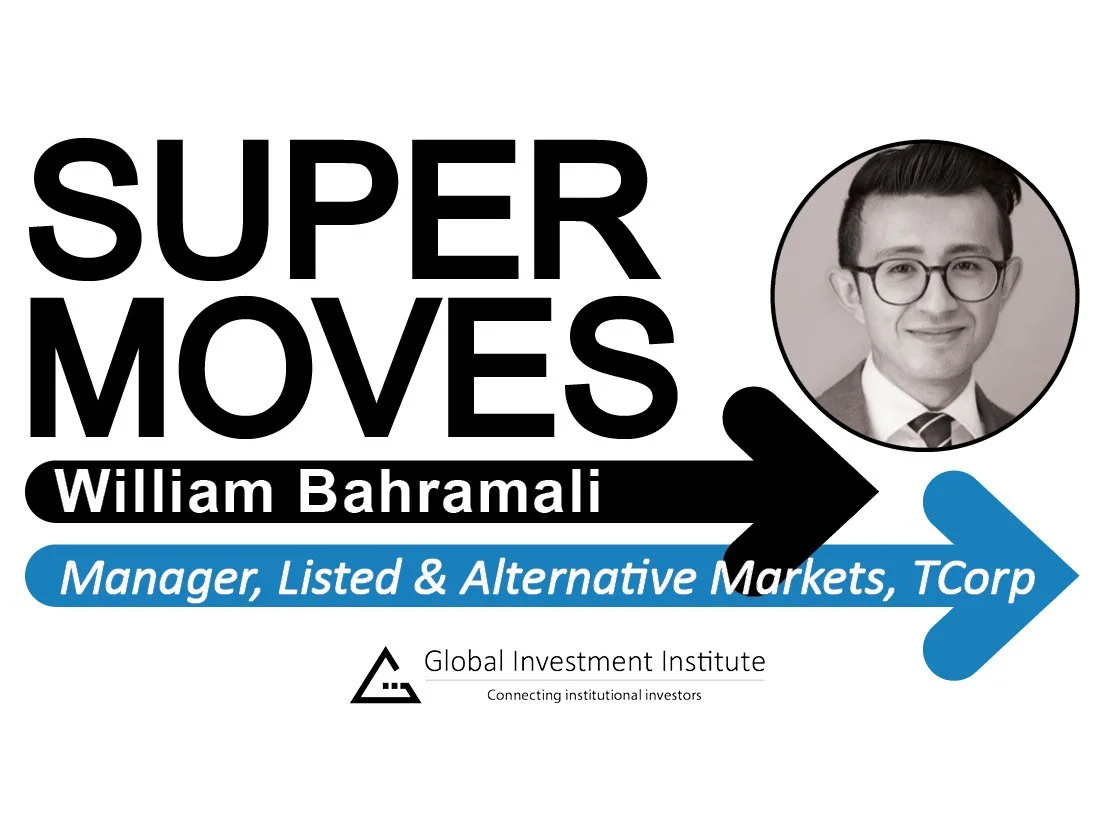 William Bahramali promoted to Manager, Listed &amp; Alternative Markets at TCorp