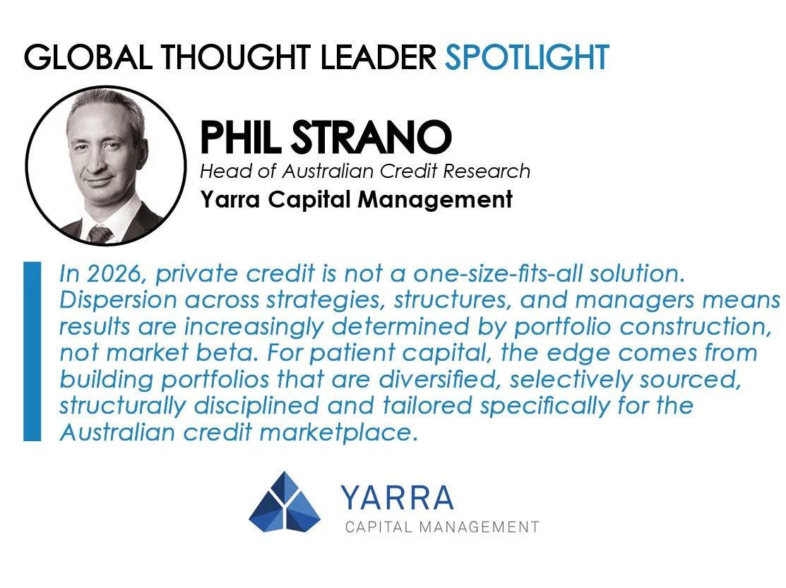 Spotlight on Phil Strano, Head of Australian Credit Research, Yarra Capital Management