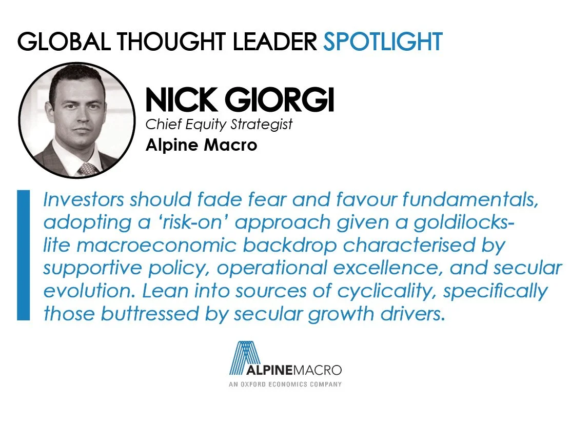 Spotlight on Nick Giorgi, Chief Equity Strategist, Alpine Macro