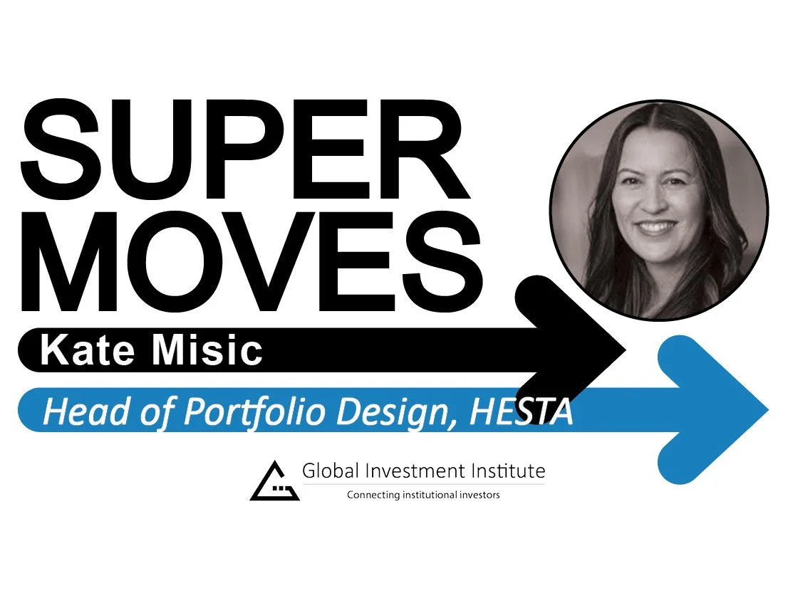 Kate Misic, HESTA – Head of Portfolio Design