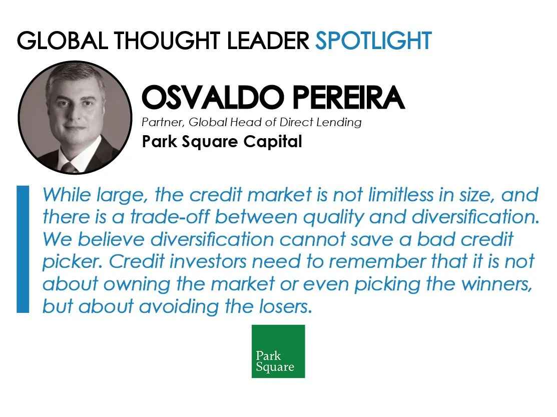 Spotlight on Osvaldo Pereira, Partner &amp; Global Head of Direct Lending, Park Square Capital