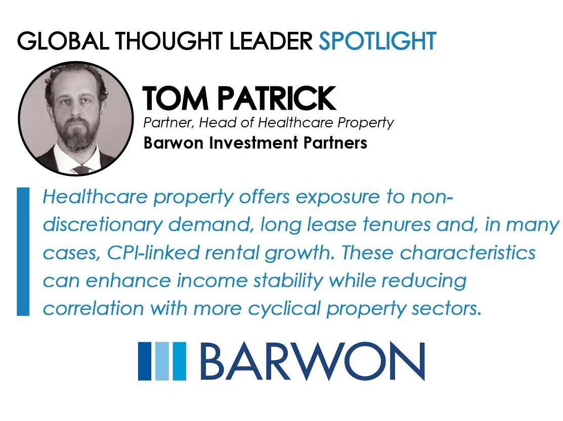 Spotlight on Tom Patrick, Partner, Head of  Healthcare Property, Barwon Investment Partners