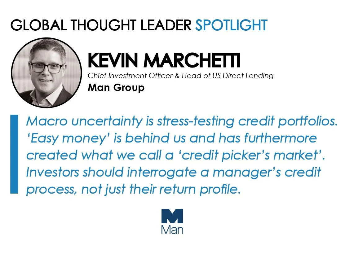 Spotlight on Kevin Marchetti, Chief Investment Officer &amp; Head of US Direct Lending, Man Group