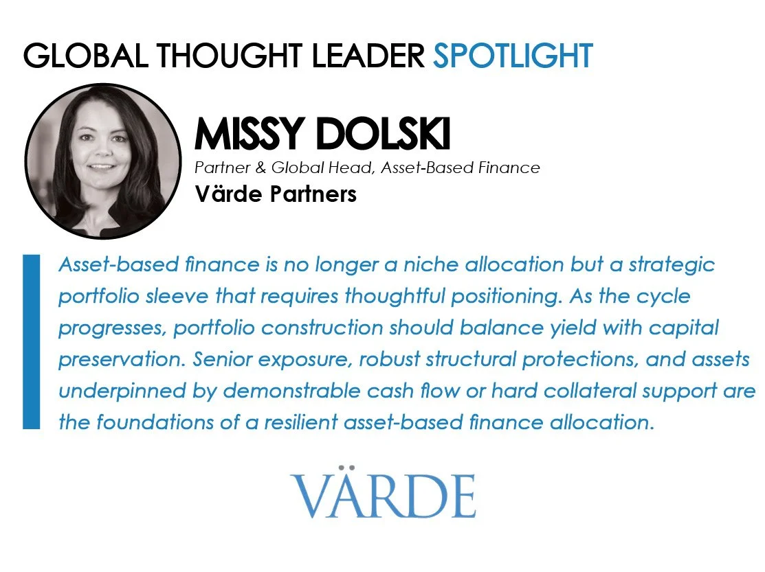 Spotlight on Missy Dolski, Partner &amp; Global Head, Asset-Based Finance, Värde Partners