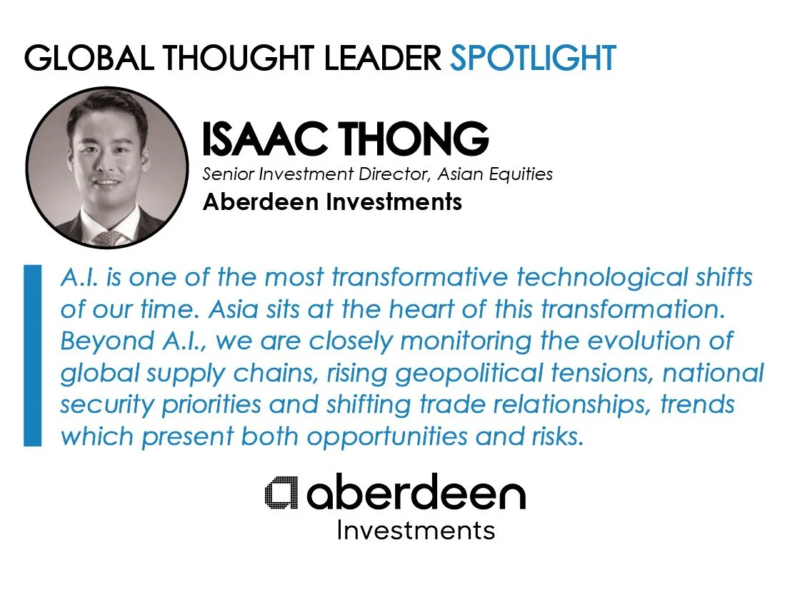 Spotlight on Isaac Thong, Senior Investment Director, Asian Equities, Aberdeen Investments