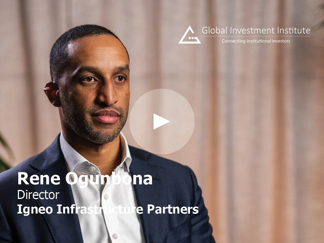 Igneo’s Rene Ogunbona on trends in infrastructure investing and developments in renewables 