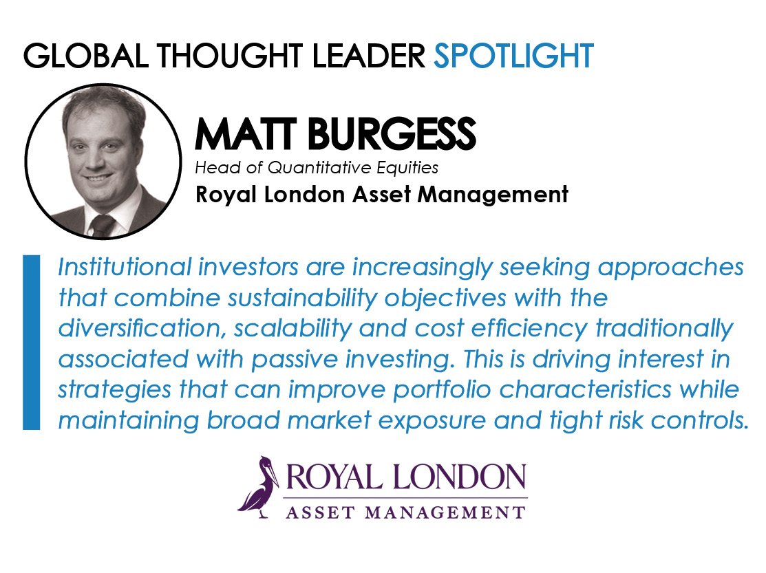 Spotlight on Matt Burgess, Head of Quantitative Equities, Royal London Asset Management