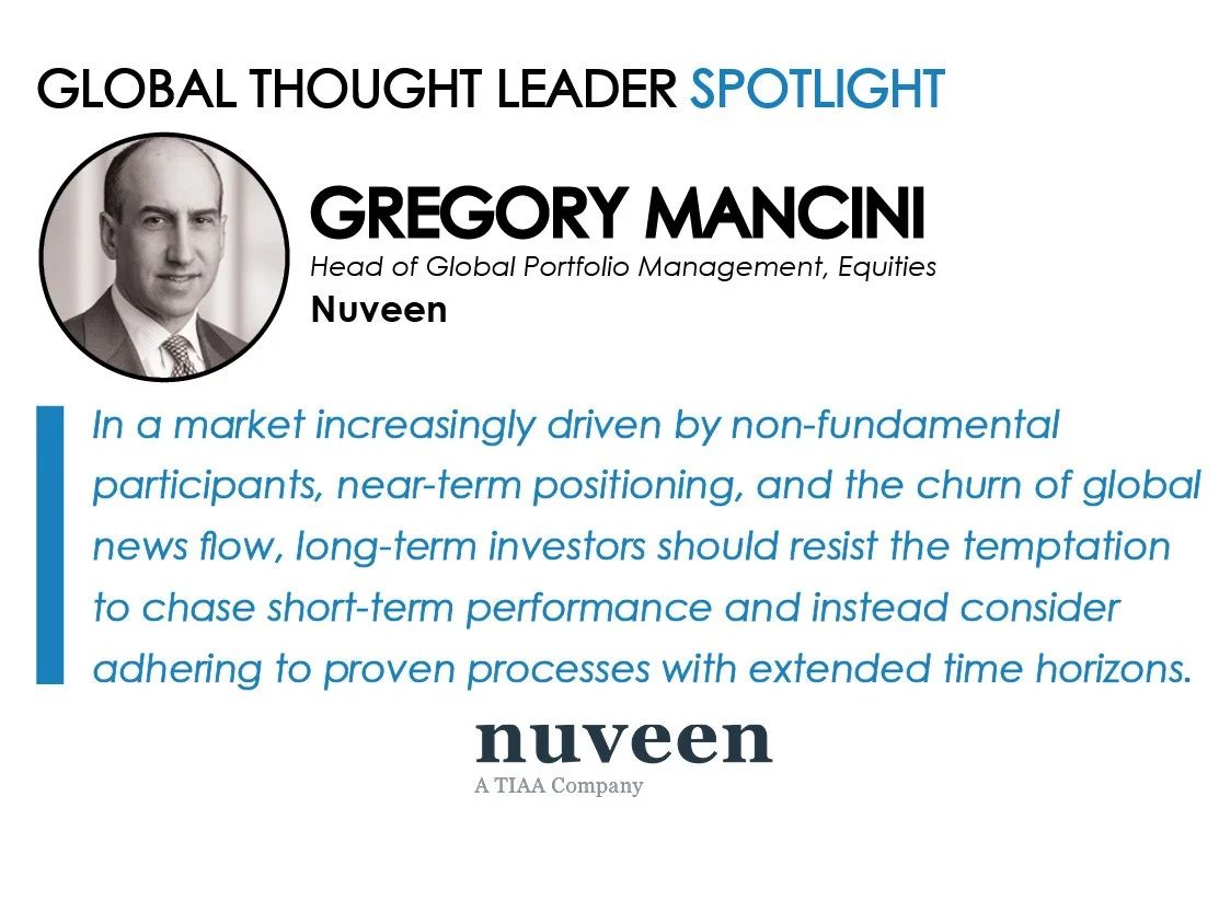 Spotlight on Gregory Mancini, Head of Global Portfolio Management, Equities, Nuveen