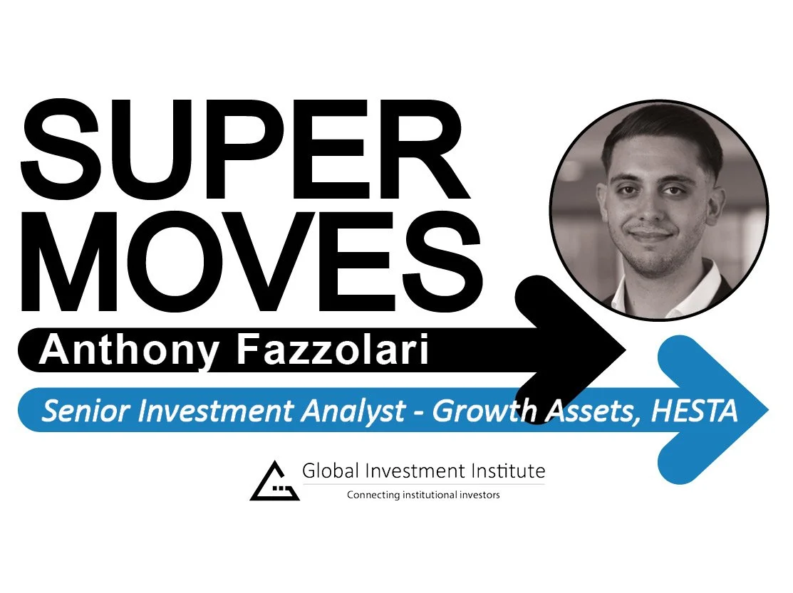 Anthony Fazzolari, HESTA – Senior Investment Analyst, Growth Assets