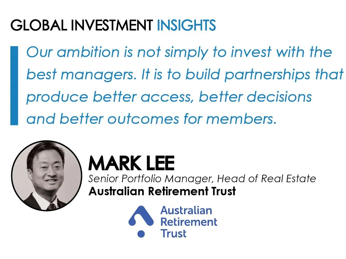 Exclusive interview with Mark Lee, Senior Portfolio Manager, Head of Real Estate,&nbsp;Australian Retirement Trust