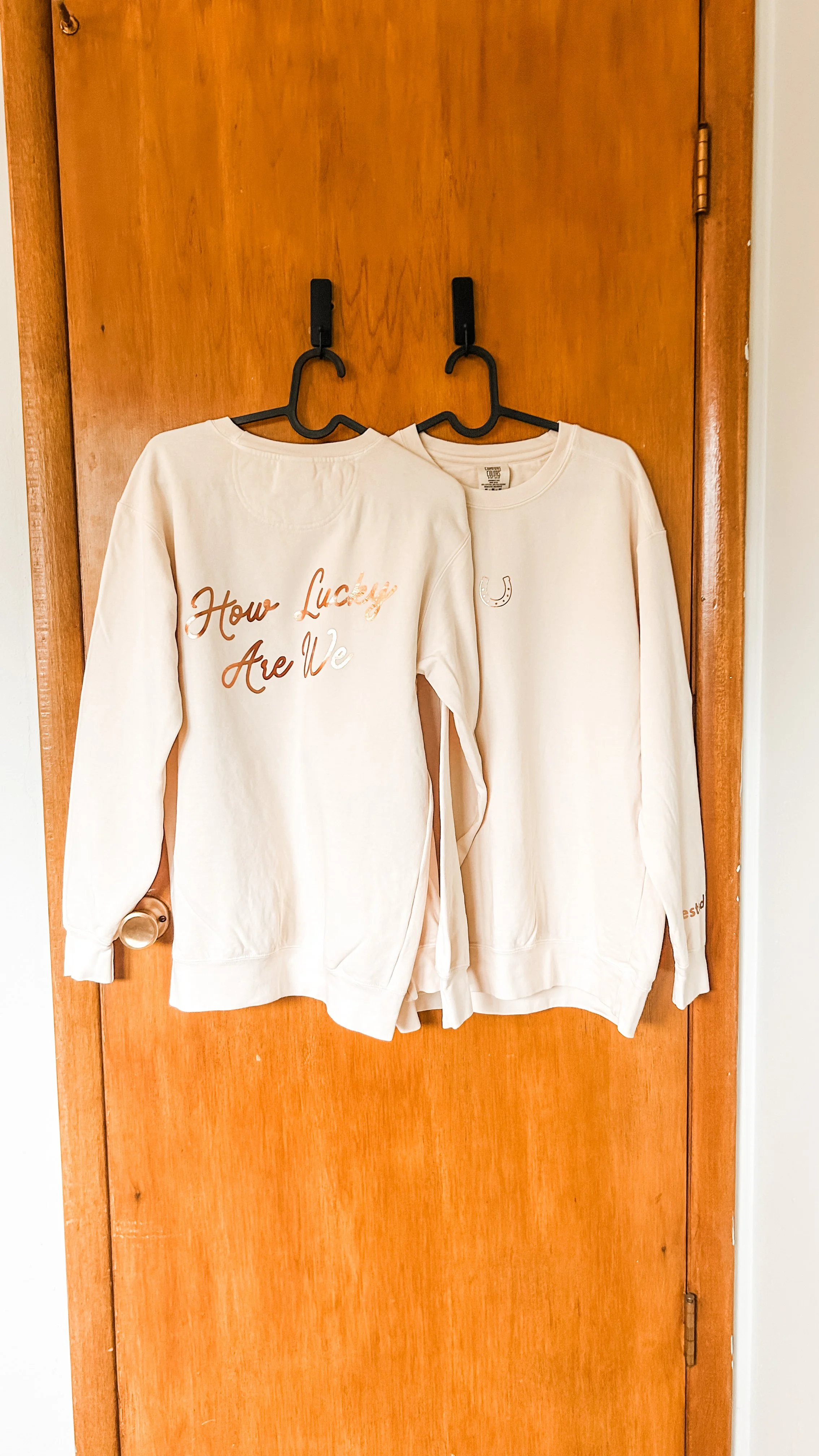 How Lucky Are We Sweatshirt