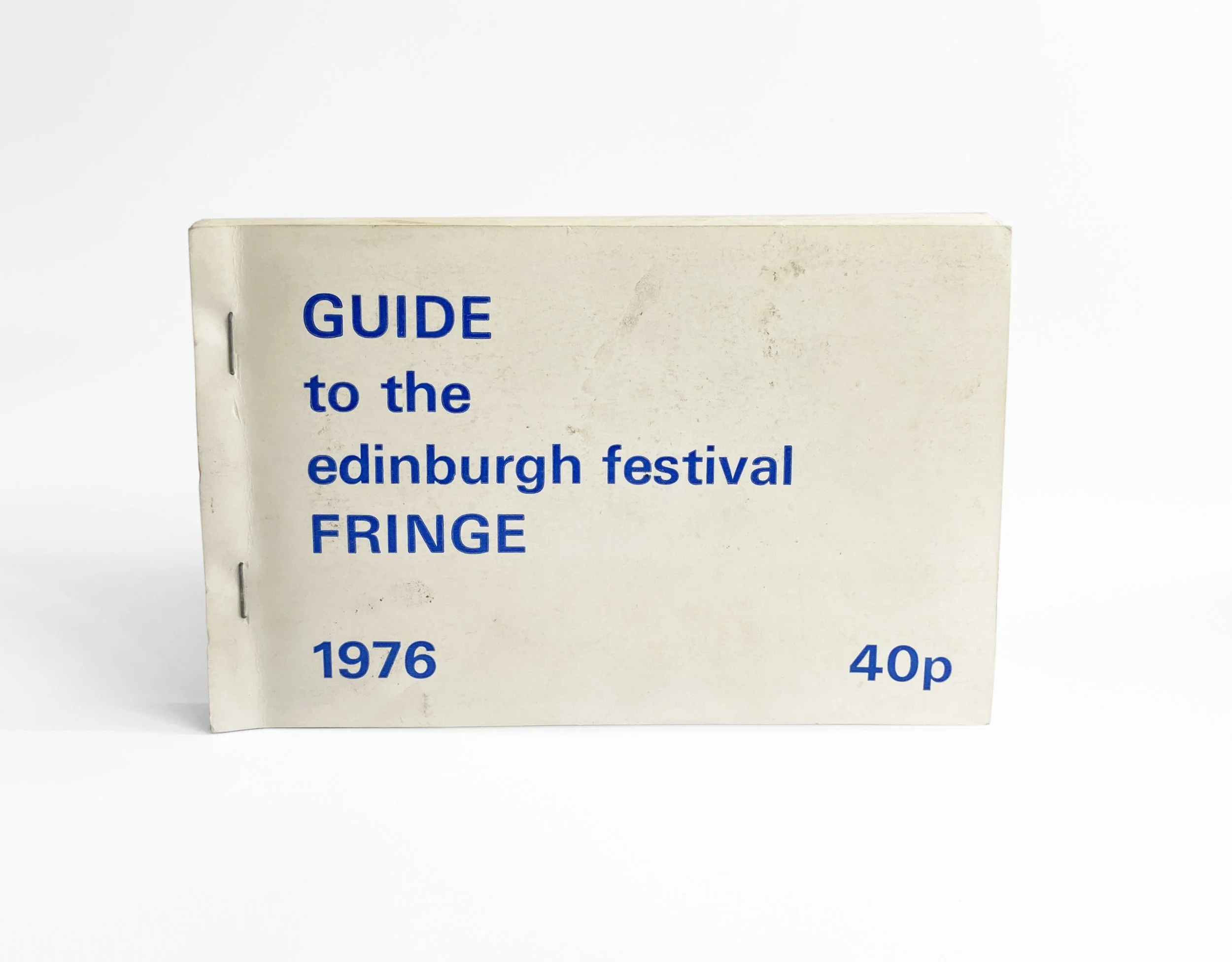 EARLY EDINBURGH FRINGE EPHEMERA: THE MAKING OF A GLOBAL PHENOMENON