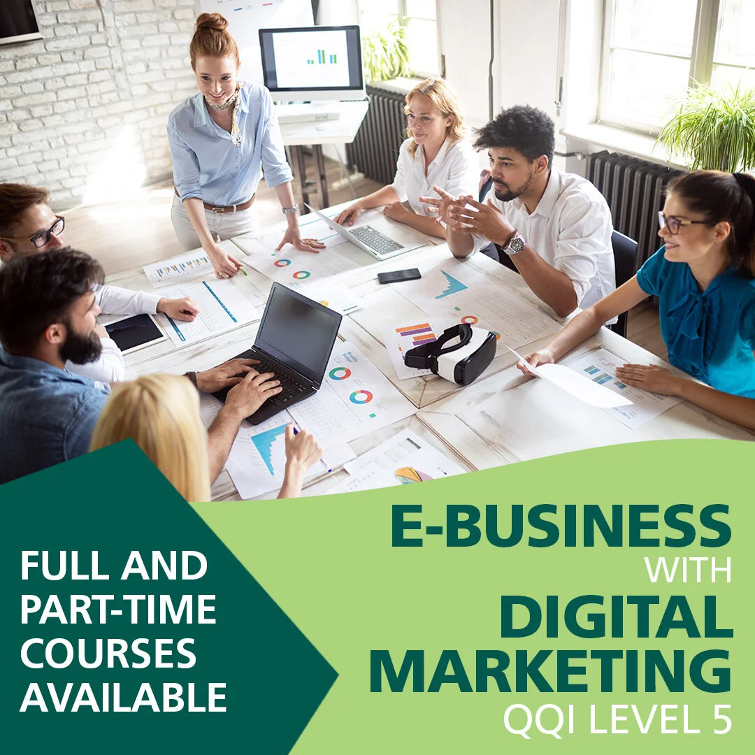 EBusiness with Digital Marketing (Leading to QQI Level 5 Certificate