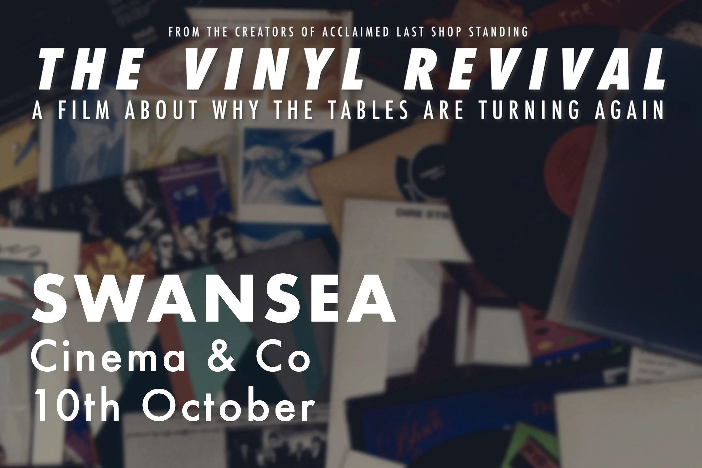 Vinyl Revival - Swansea  screening + Q&amp;A With Graham Jones