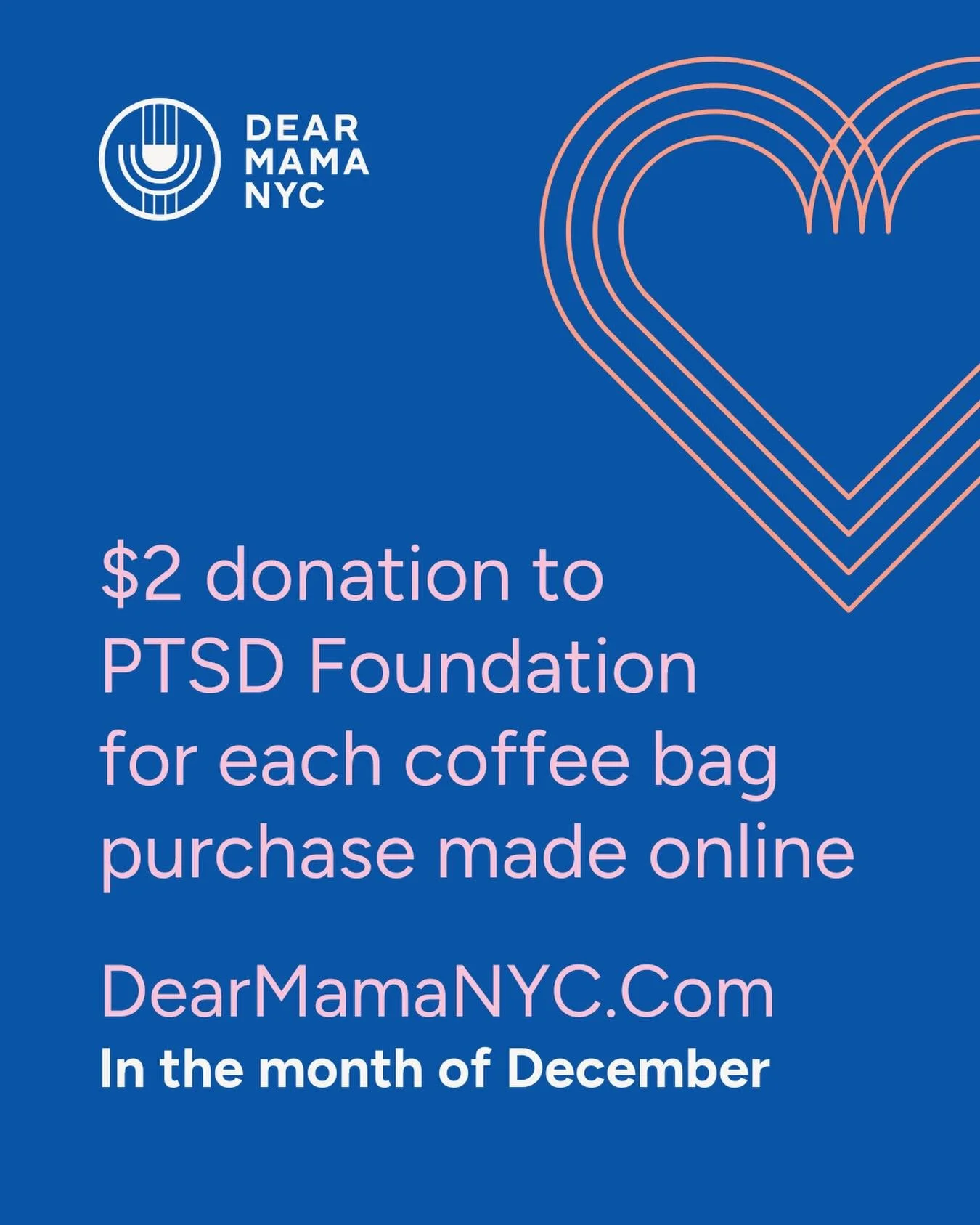 For every retail bag of coffee purchased online during the holiday season, Dear Mama will donate $2 to the PTSD Foundation of America @ptsdfoundationofamerica. This organization supports veterans and their families living with combat-related trauma t