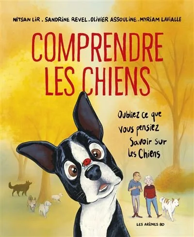 Comprendre-les-chiens-Oubliez-tout-ce-que-vous-pensez-savoir-sur-les-chiens.jpg