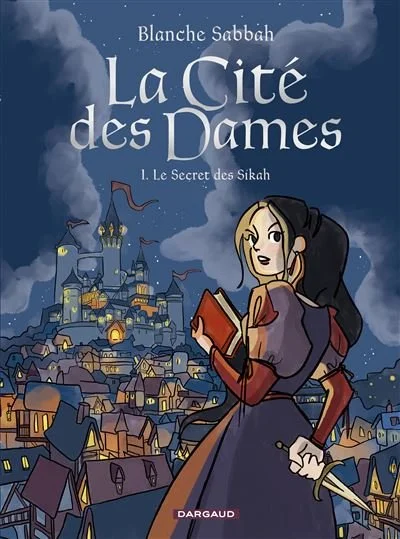 La-Cite-des-Dames-Tome-1-Le-Secret-des-Sikah (1).jpg
