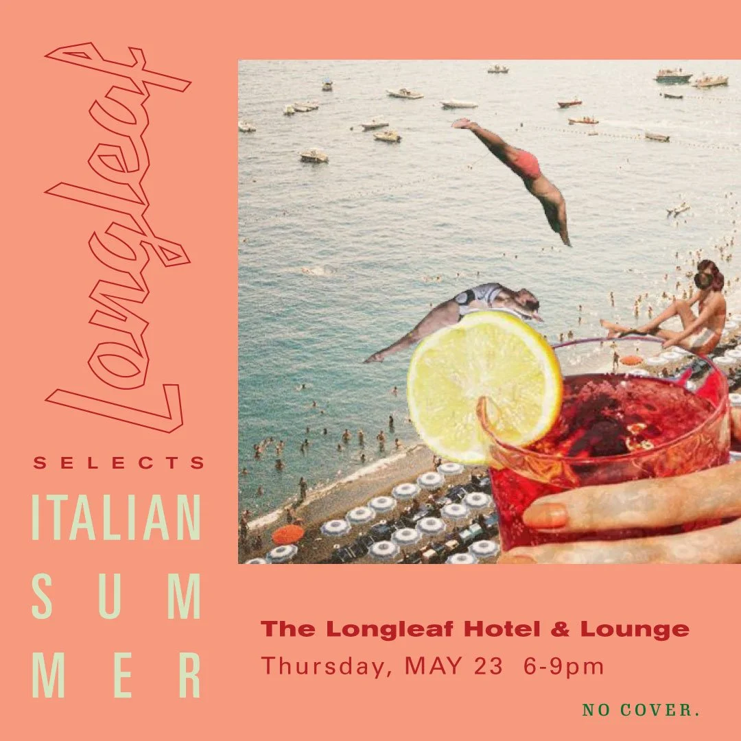 Longleaf Selects: Italian Summer