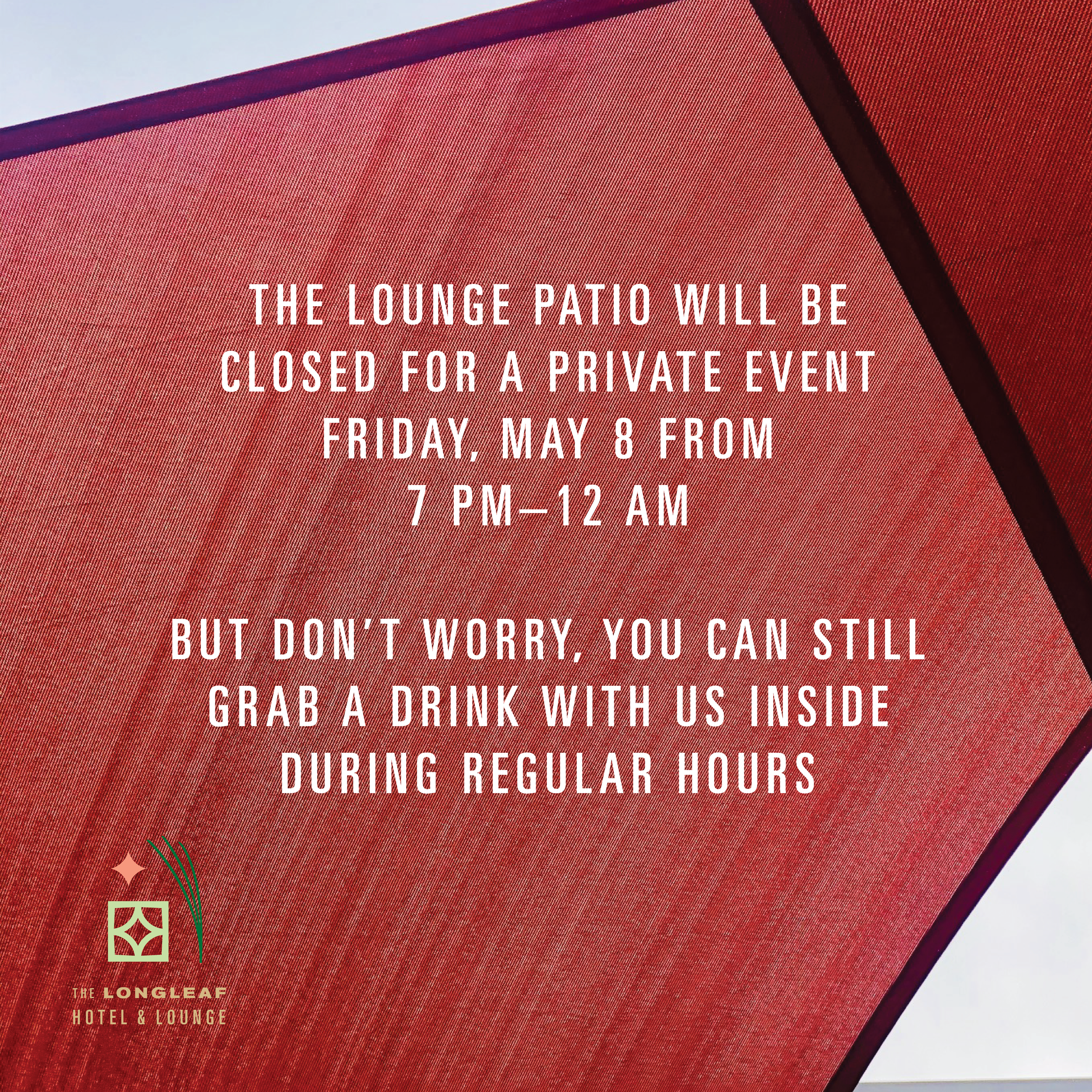 Patio Closed For Private Event - Inside Bar Open Regular Hours
