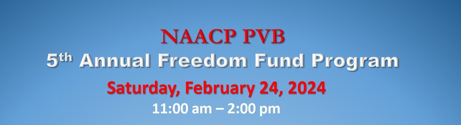 NAACP Pomona Valley 5th Annual Freedom Fund Program