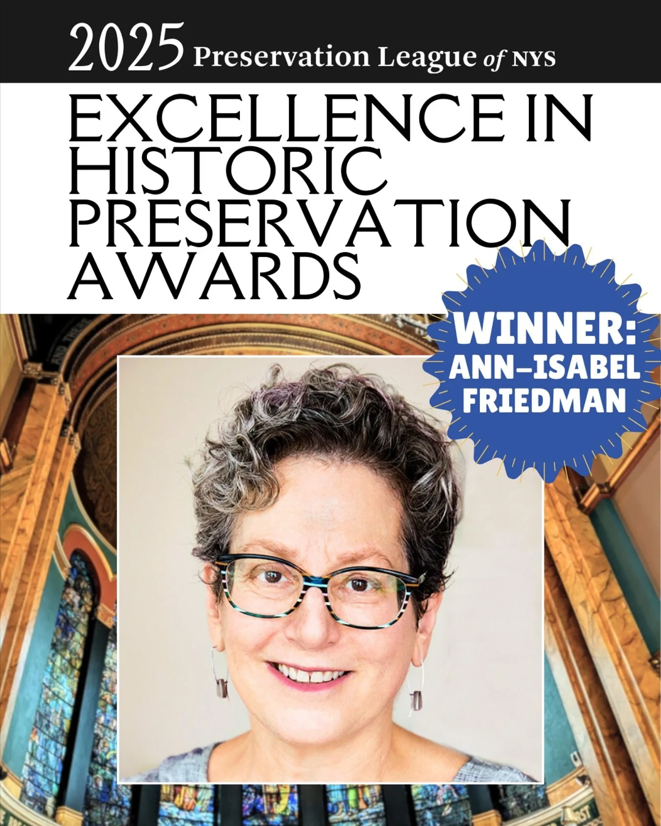 For more than 20 years, Ann-Isabel Friedman directed the Sacred Sites Program at The New York Landmarks Conservancy (@nylandmarks) in New York City, acting as a tireless advocate for historic religious properties. Throughout her distinguished career,