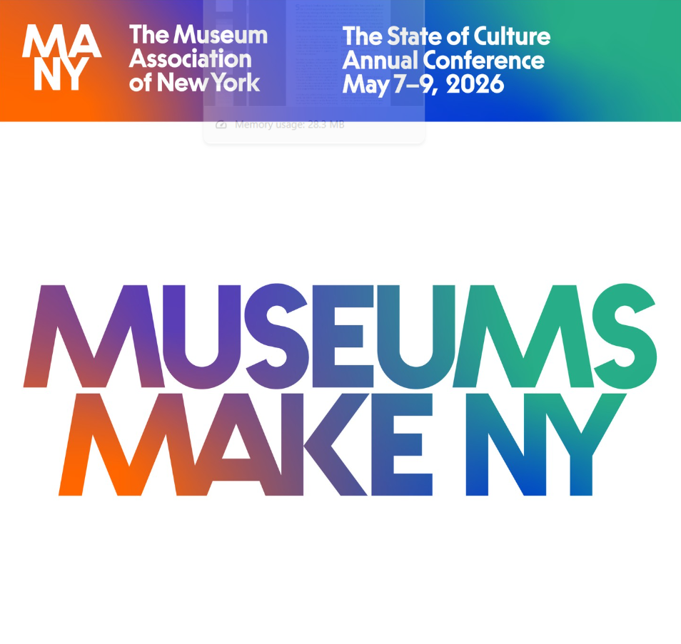 Museums Make New York: The State of Culture MANY 2026 Annual Conference