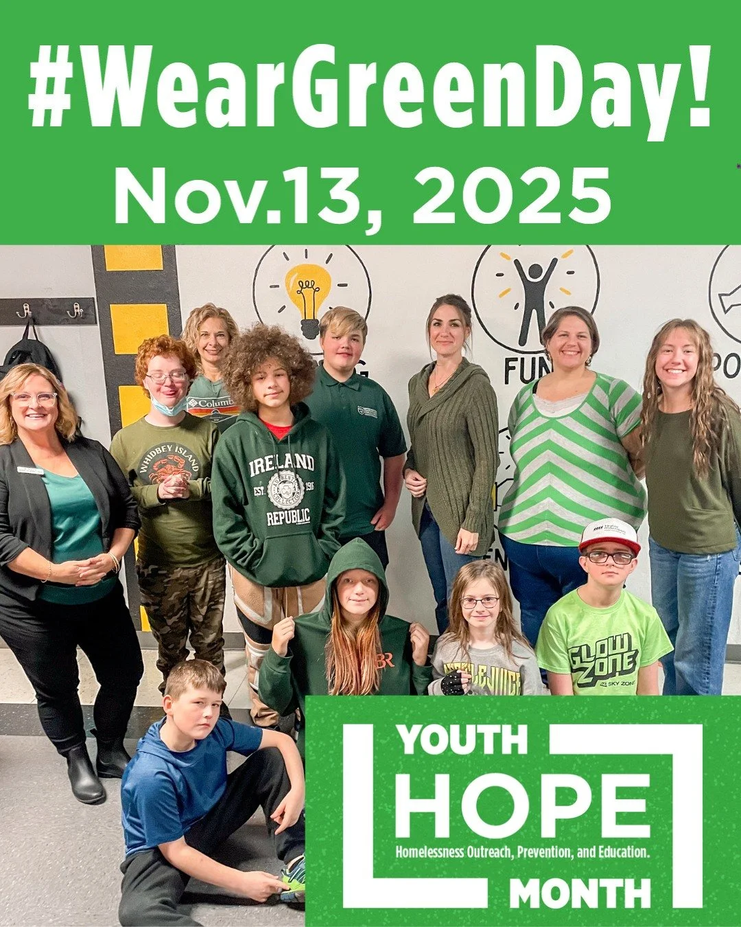 On Thursday, November 13, join us for #WearGreenDay , a day to stand up for youth experiencing homelessness.

Let&rsquo;s unite as a community, wear green, and shine a light on youth homelessness. #YouthHopeMonth