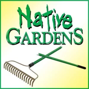 NATIVE GARDENS