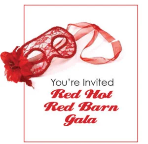 The Red Hot Red Barn Gala!